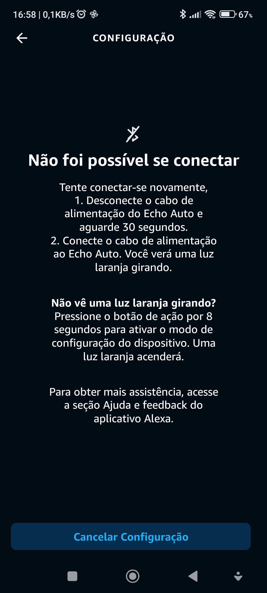 Comprei um echo dot hoje e quando vou configurar no aplicativo, só aparece  USA.